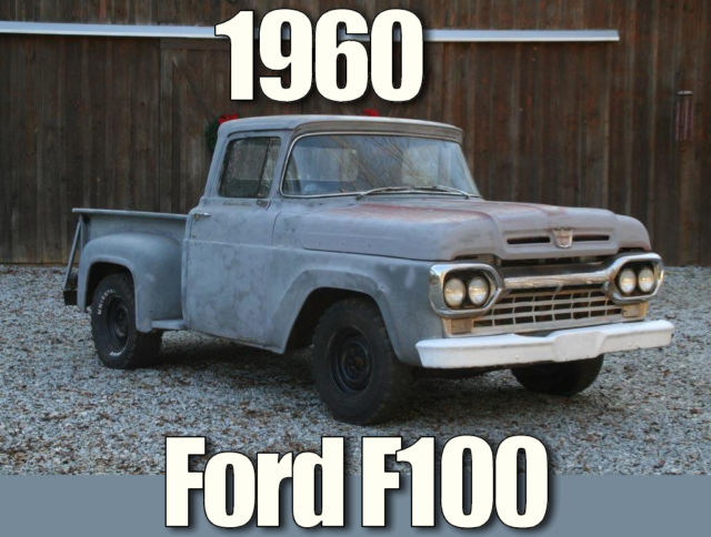 1960 Ford F-100 2 Door Pick Up
