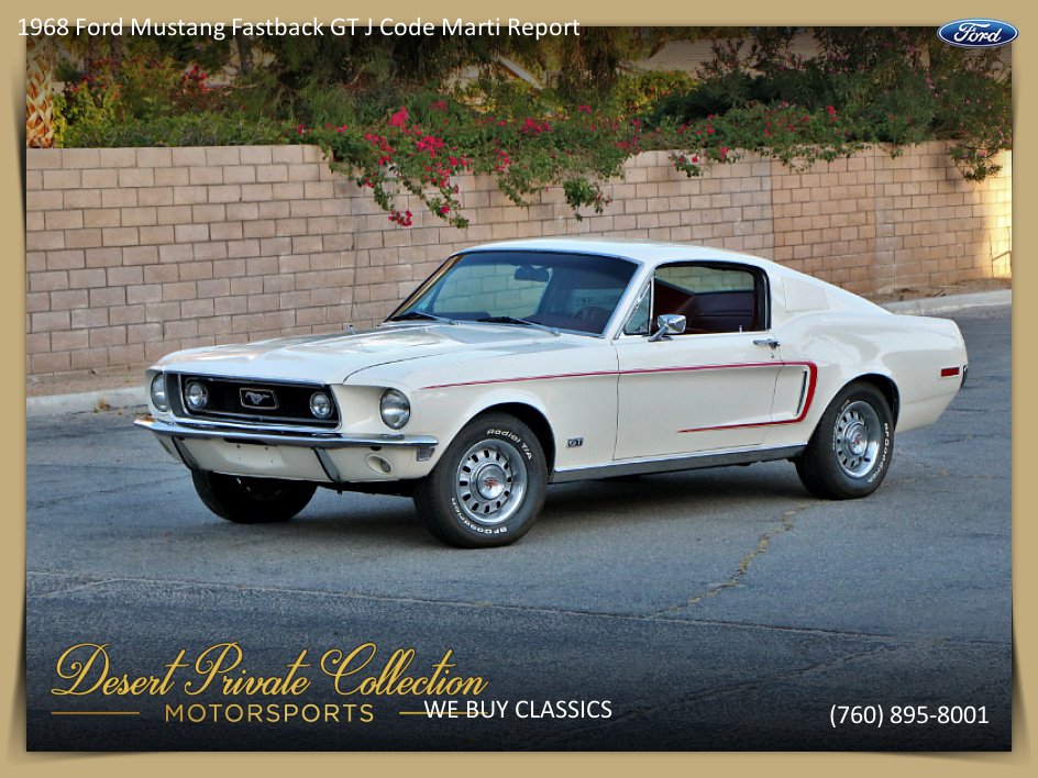1968 Ford Mustang Fastback GT J Code Marti Report