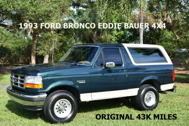 1993 Ford Bronco FORD BRONCO EDDIE BAUER 4X4 MUST SEE ORIGINAL 43K MILES